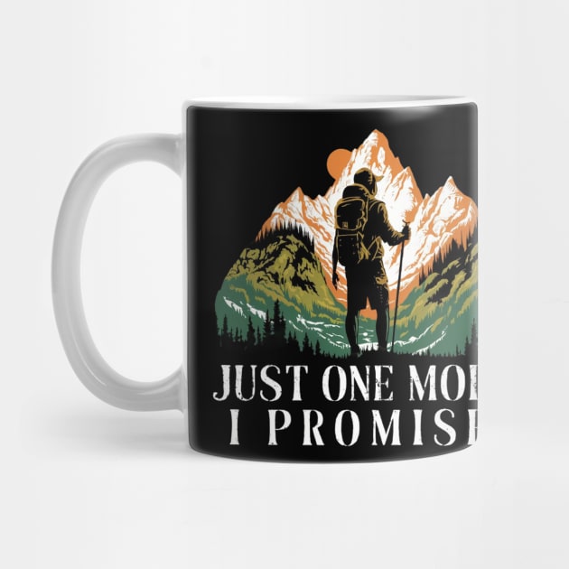 JUST ONE MORE I PROMISE by mdr design